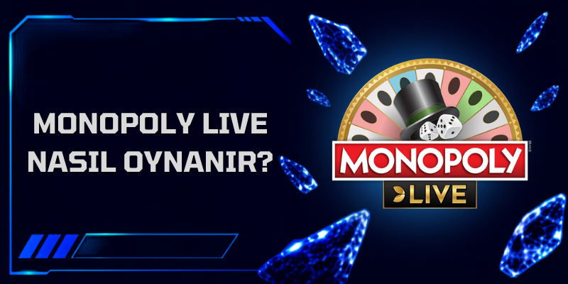 Monopoly Live Nasıl Oynanır?