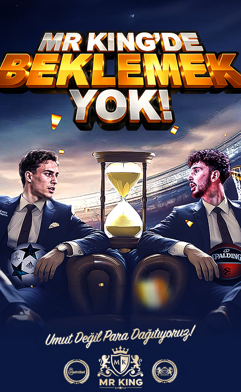 MR KING'DE BEKLEMEK YOK